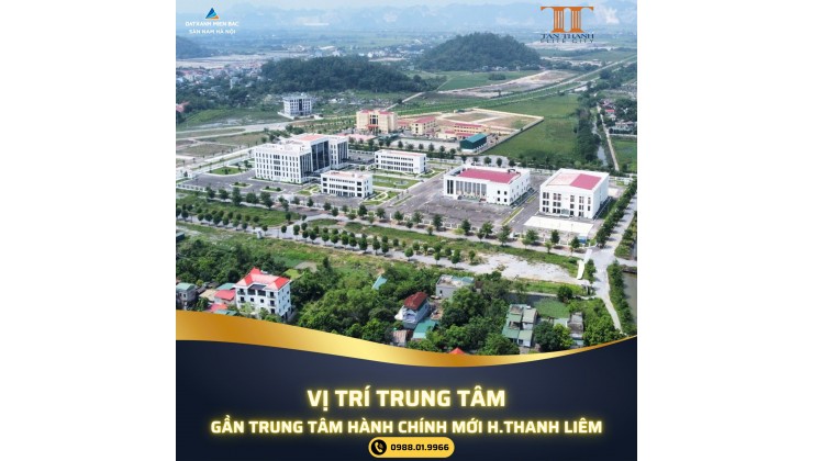 Mở bán Đất nền liền kề, biệt thự và shophouse mặt đường trục kinh tế T4 68m tại khu đô thị kiểu mẫu Tân Thanh Elite City, cạnh Trung tâm hành chính